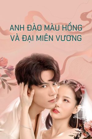 Anh Đào Màu Hồng và Đại Miên Vương