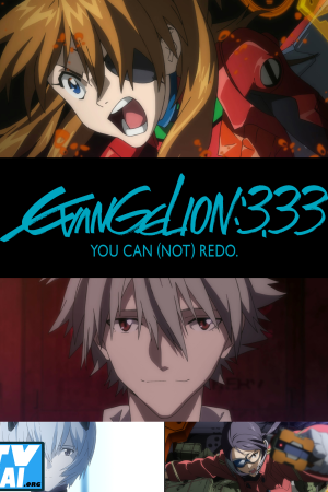 Evangelion: 3.0 You Can (Not) Redo