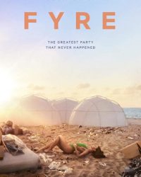 FYRE: bữa tiệc đáng thất vọng